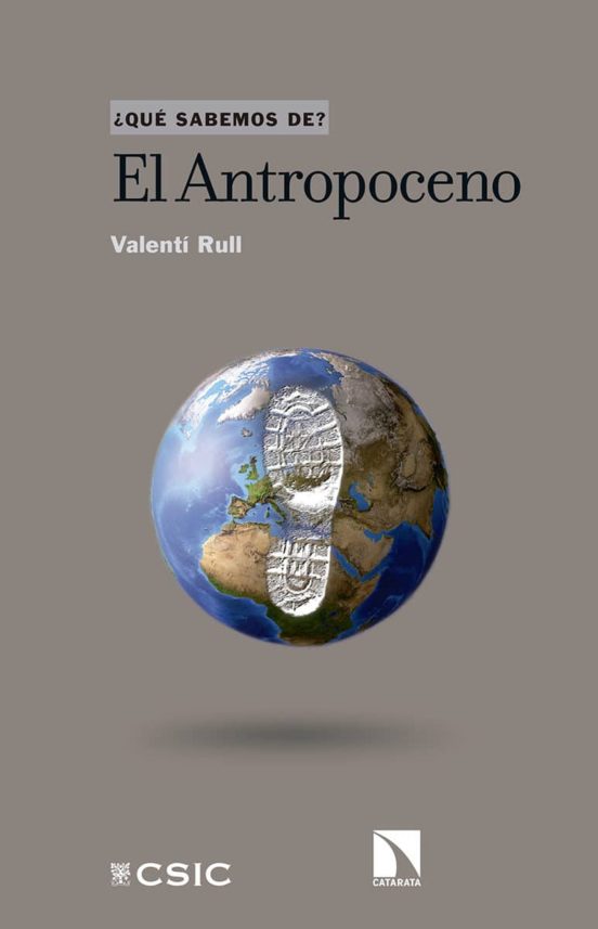 El Antropoceno ¿que Sabemos De?