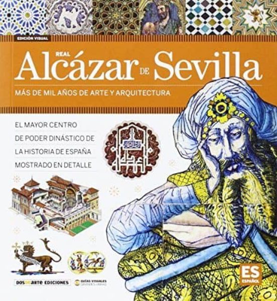Guia Visual Real Alcazar De Sevilla