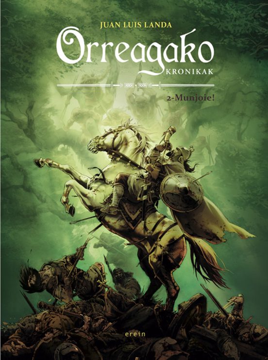 Orreagako Kronikak 2: Munjoie!