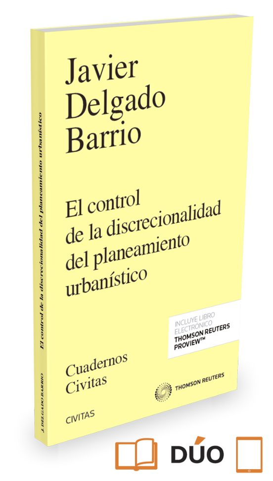 El Control De La Discrecionalidad Del Planeamiento Urbanístico