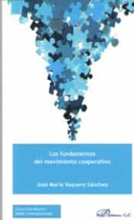 Los Fundamentos Del Movimiento Cooperativo