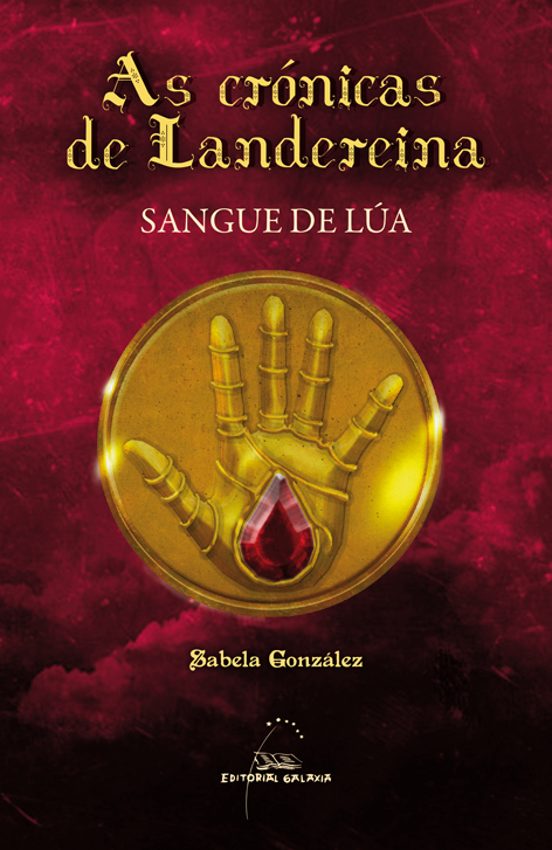 Sangue de Lua. As Cronicas de Landereina III