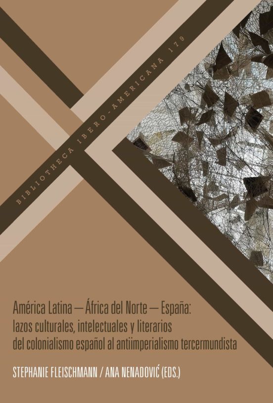 America Latina; África Del Norte; España: Lazos Culturales Intel Ectua