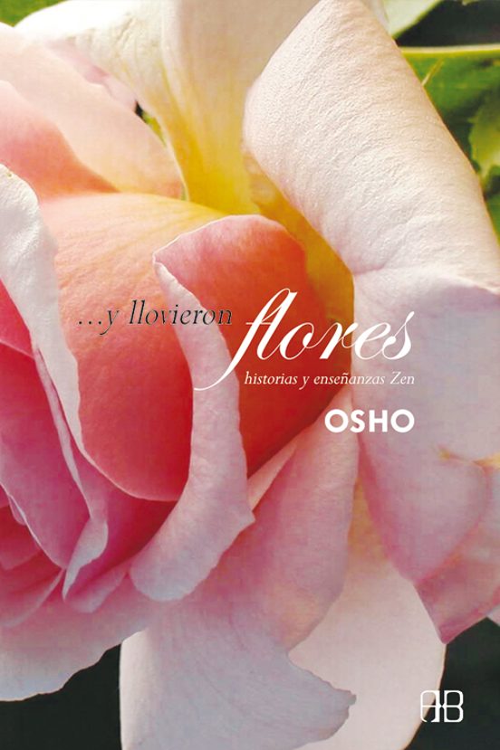 y Llovieron Flores: Charlas Sobre Historias Zen