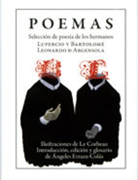 Poemas: Seleccion De Poesia De Los Hermanos Lupercio Y Bartolome Leona