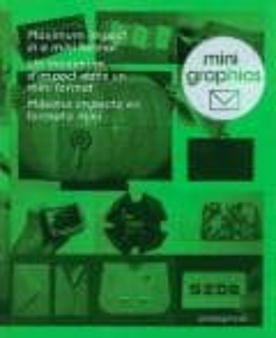 Mini Graphics: Maximo Impacto En Formato Mini