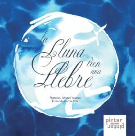 La Lluna Tien Una Llebre