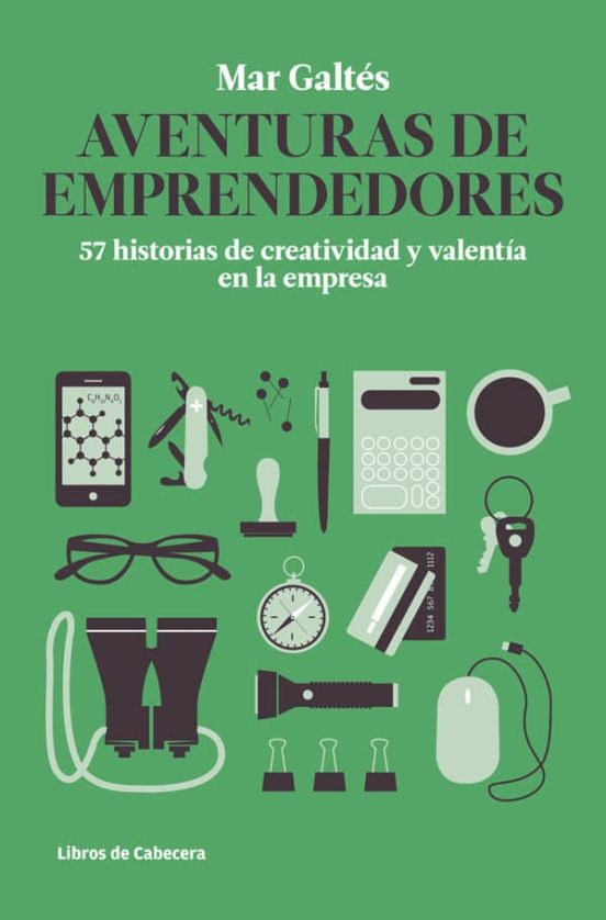 Aventuras de Emprendedores: 57 Historias de Creatividad y Valenti a en