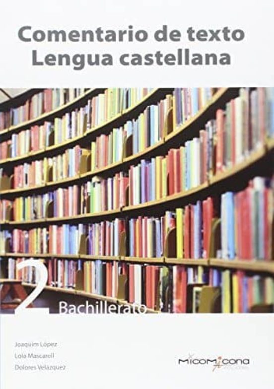 Lengua Castellana Y Literatura 2º Bachillerato