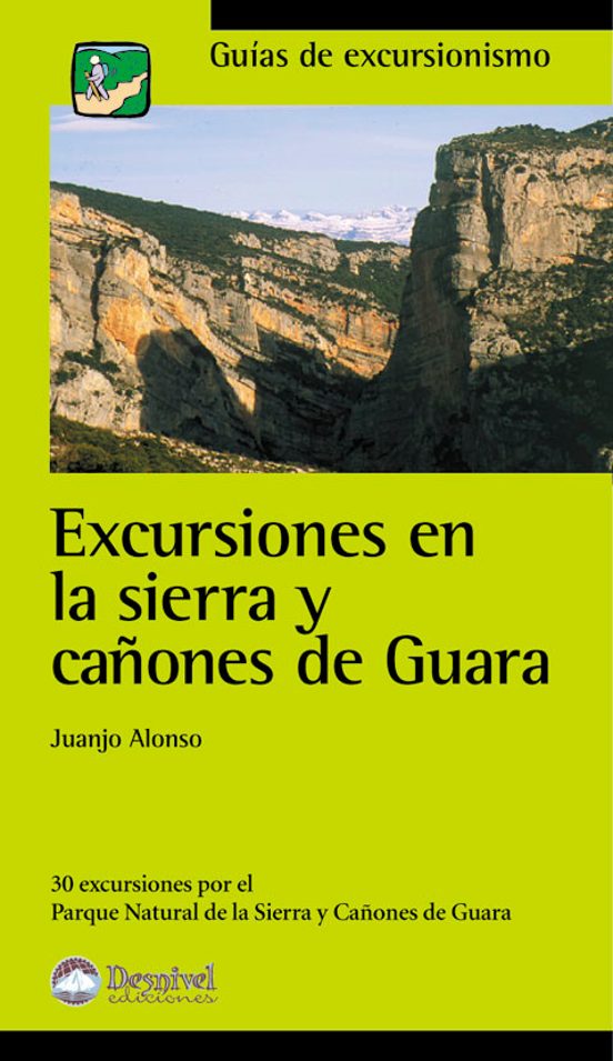 Excursiones en la sierra y cañones de Guara