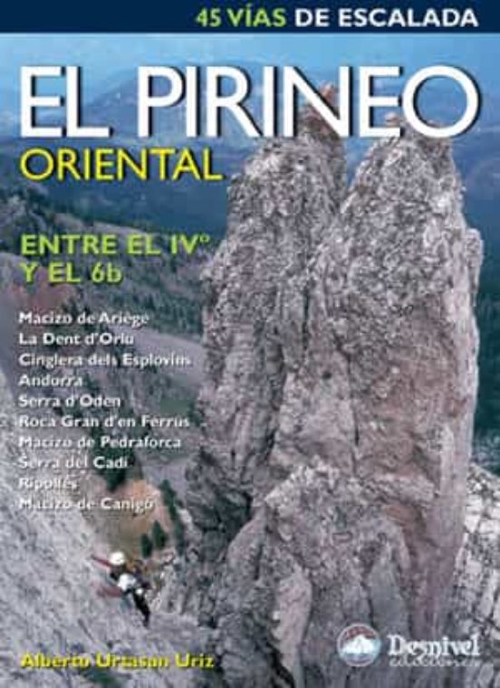 El Pirineo Oriental: Entel el Ivº y el 6B