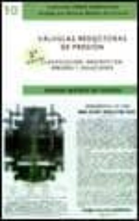 Valvulas Reductoras De Presion. 2ª Ed. Y Errores Y Fallos En Las Insta