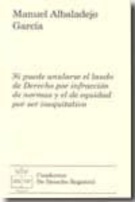 Si Puede Anularse El Laudo Del Derecho Por Infraccion De Normas Y El D