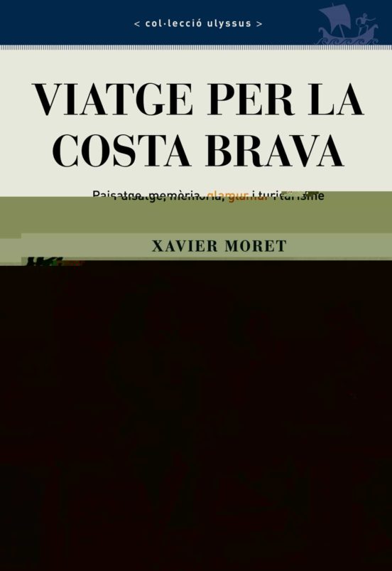 Viatge Per La Costa Brava