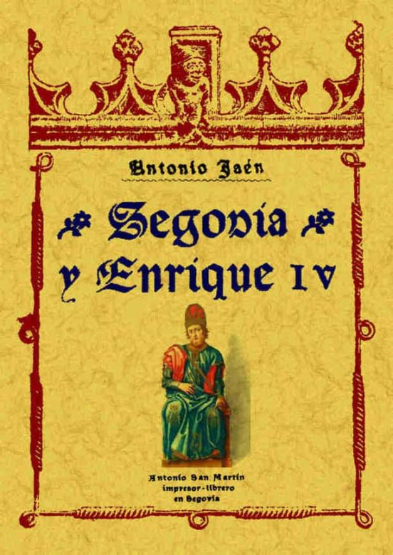 Segovia Y Enrique Iv