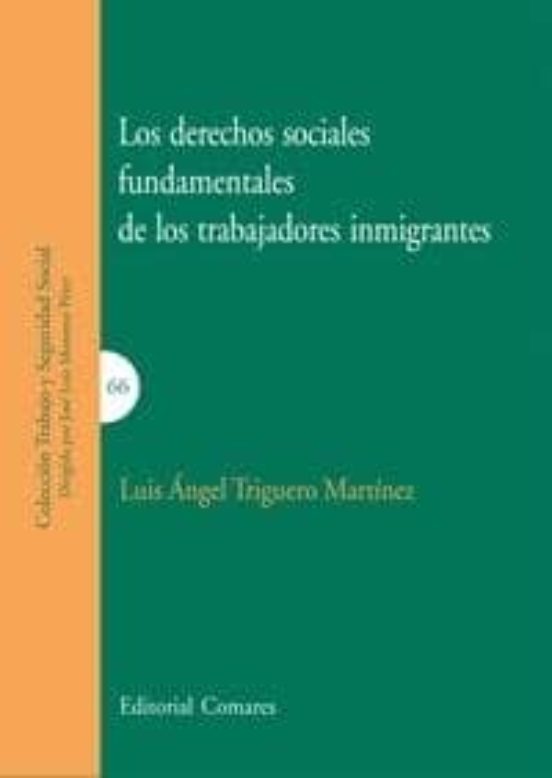 Derechos Sociales Fundamentales De Los Trabajadores Inmigrantes