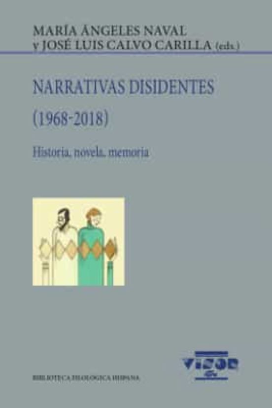Narrativas Disidentes : Historia Novela Memoria