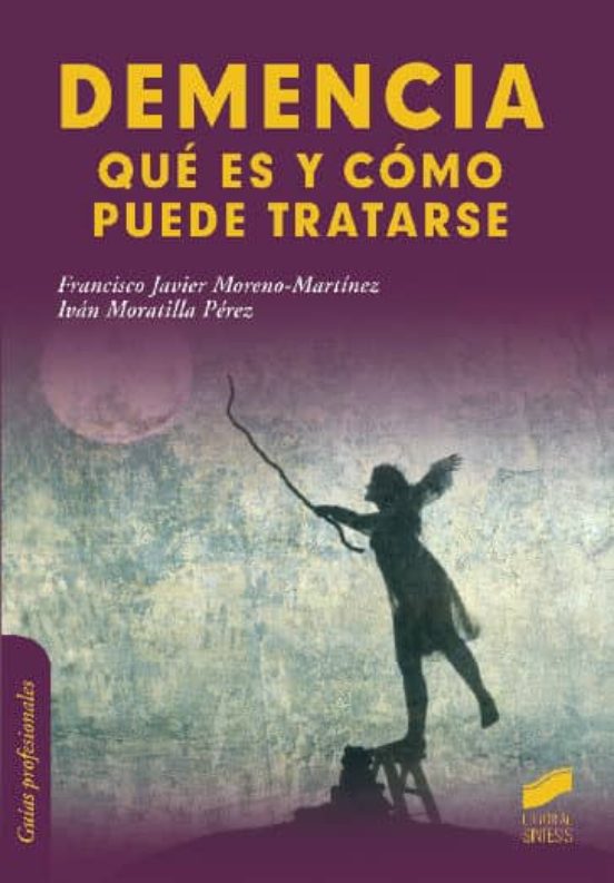 Demencia: Que Es y Como Puede Tratarse