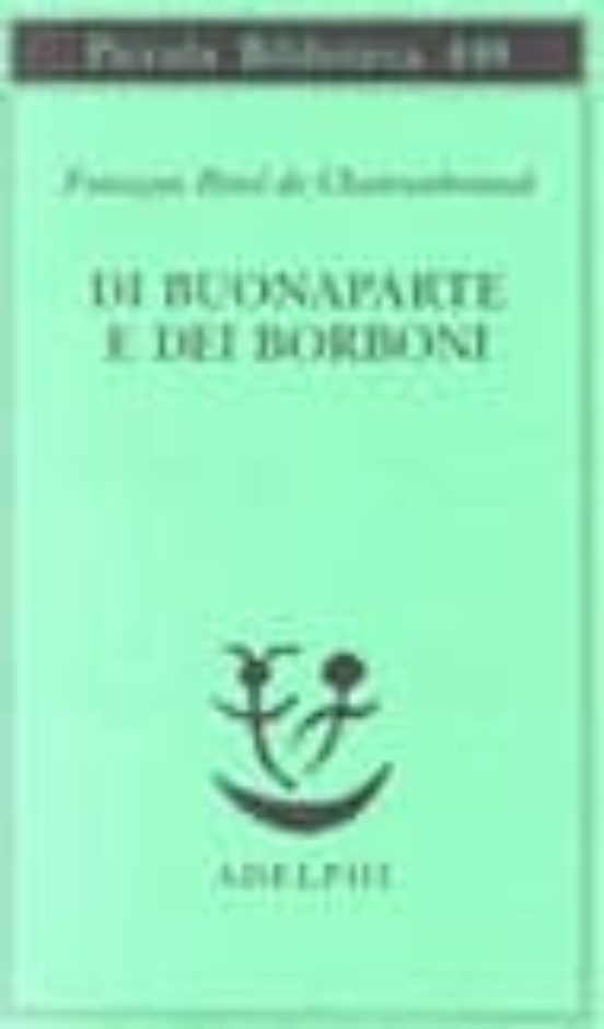Di Buonaparte E Dei Borboni