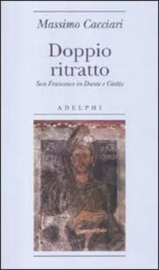 Doppio Ritratto San Francesco In Dante E Giotto