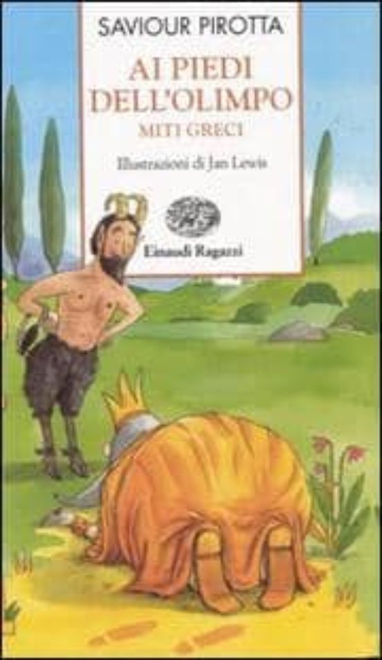 Ai Piedi Dell Olimpo. Miti Greci