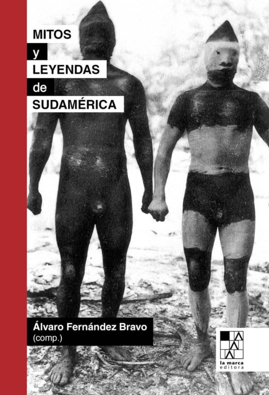 Mitos Y Leyendas De Sudamérica