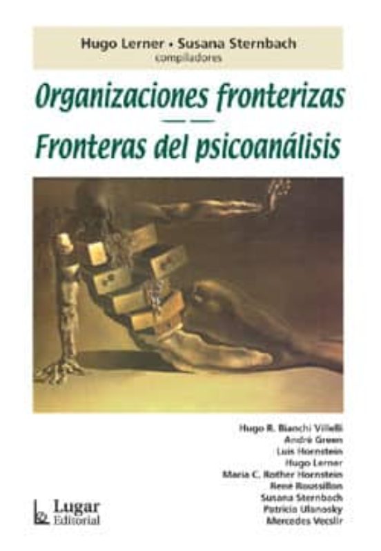 Organizaciones Fronterizas: Fronteras Del Psicoanalisis
