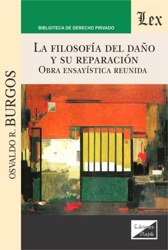 Filosofia Del Daño Y Su Reparacion La