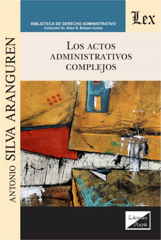 Los Actos Administrativos Complejos