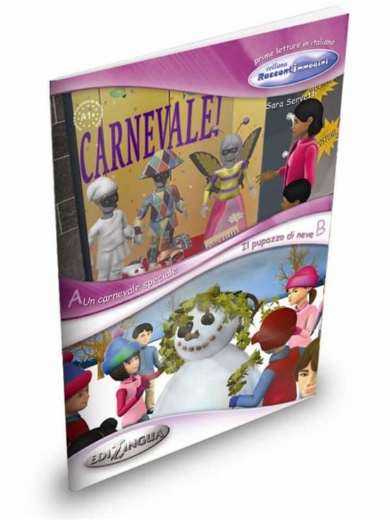 Collana Raccontimmagini - Un Carnevale Speciale / Il Pupazzo Di Neve