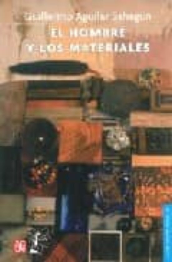 El Hombre Y Los Materiales