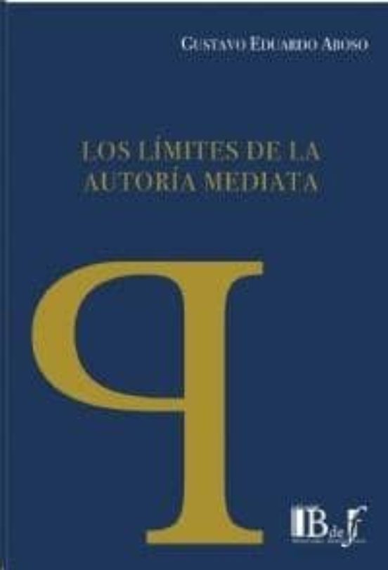 Los Limites De La Autoria Mediata