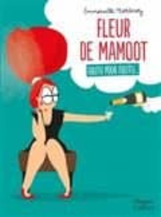 Fleur de Mamoot : Foutu Pour Foutu