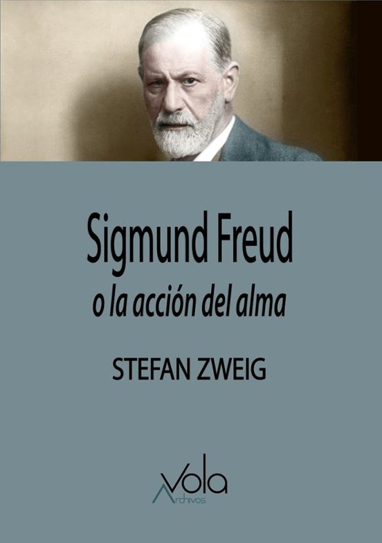 Sigmuand Freud O La Acción Del Alma
