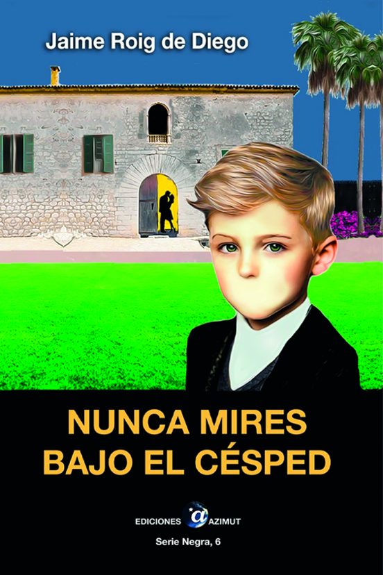 Nunca Mires Bajo El Cesped