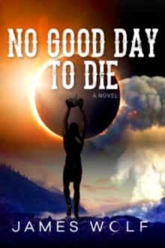 No Good Day To Die