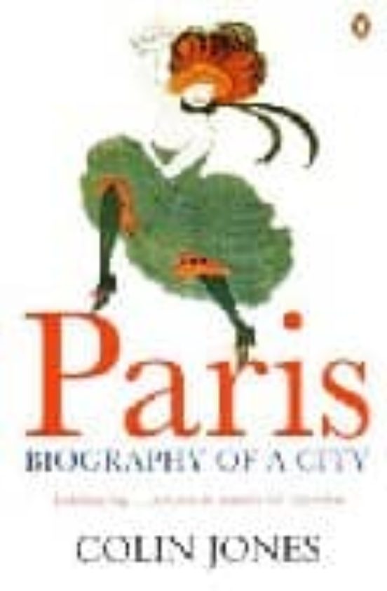 Paris:biography Of A City