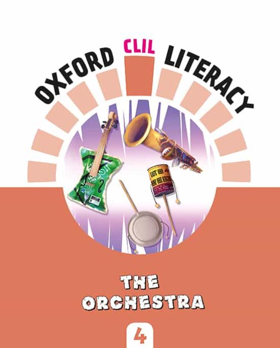 Literacy Music 4º Primaria. Orchestra Oxford Clil Literacy