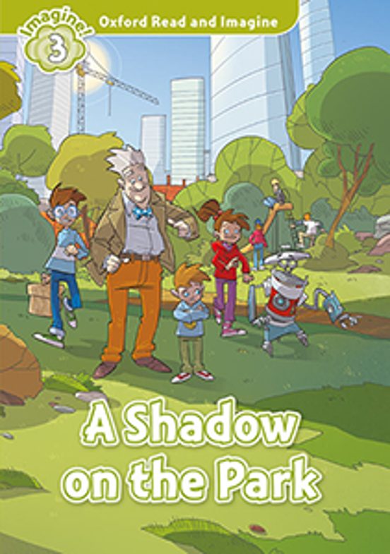 Oxford Read And Imagine 3. A Shadow On The Park MP3 Pack