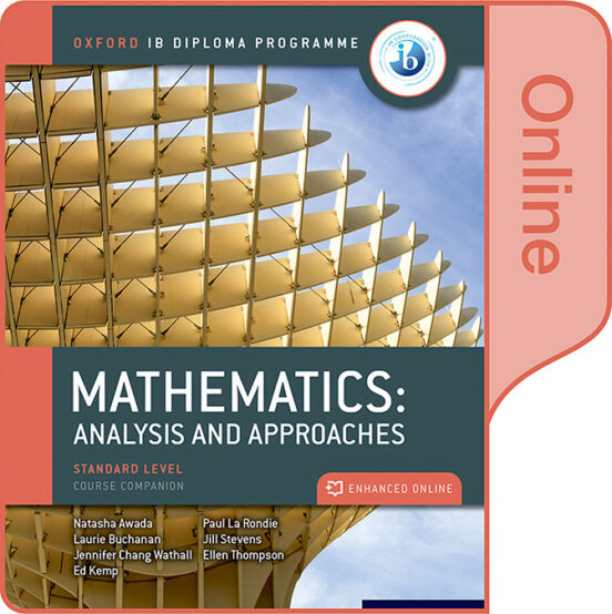 NEW: IB Mathematics Enhanced Online Course Book: Analysis And Approaches SL