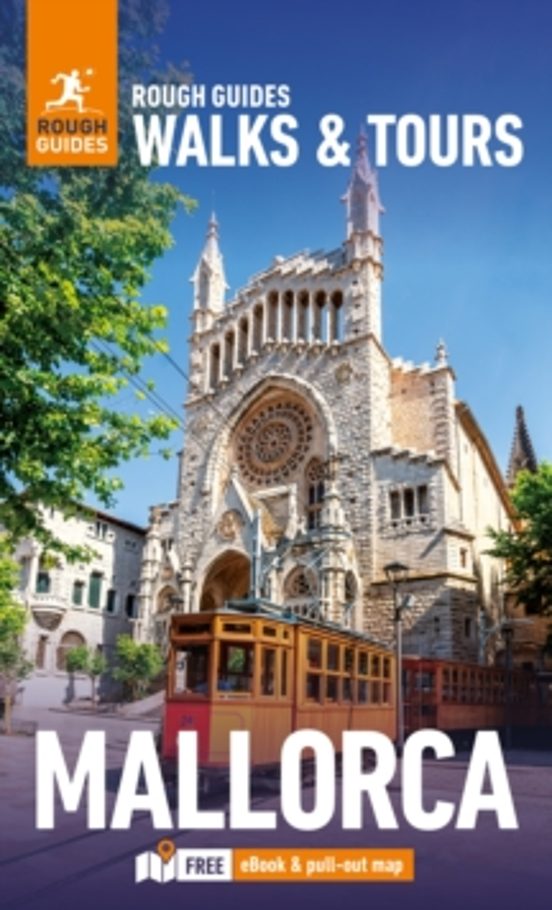 Rough Guides Walks And Tours Mallorca: Top 14 Itineraries For You R Tr