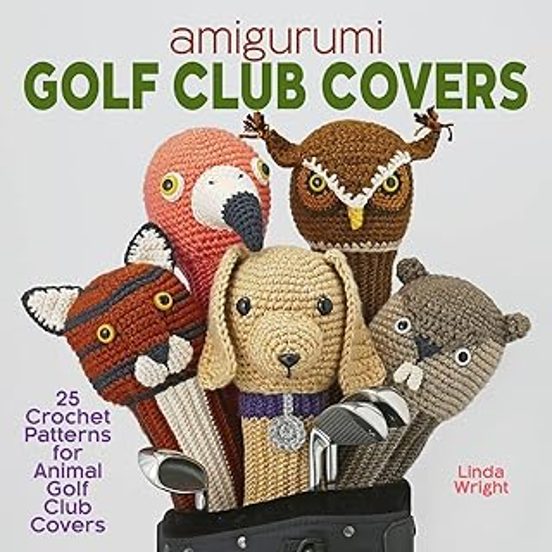 Amigurumi Golf Club Covers : 25 Crochet Patterns For Animal Golf Club