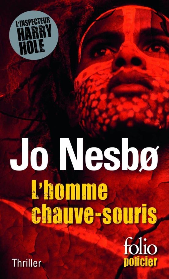 L Homme Chauve-souris: Une Enquête De L Inspecteur Harry Hole