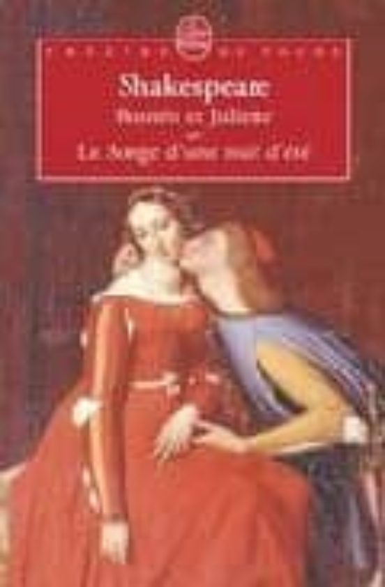 Romeo Et Juliette; Le Songe D Une Nuit D Ete