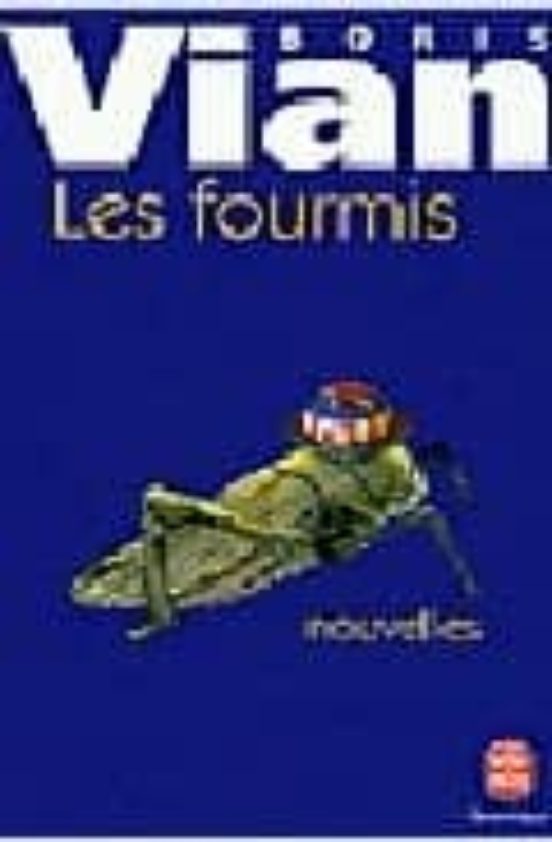 Les Fourmis: Nouvelles