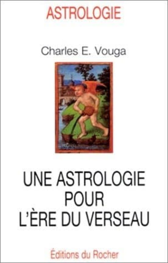Une Astrologie Pour L Ère Du Verseau