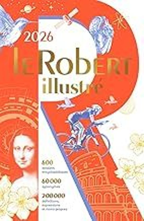 Le Robert Illustré 2026 & Son Dictionnaire En Ligne