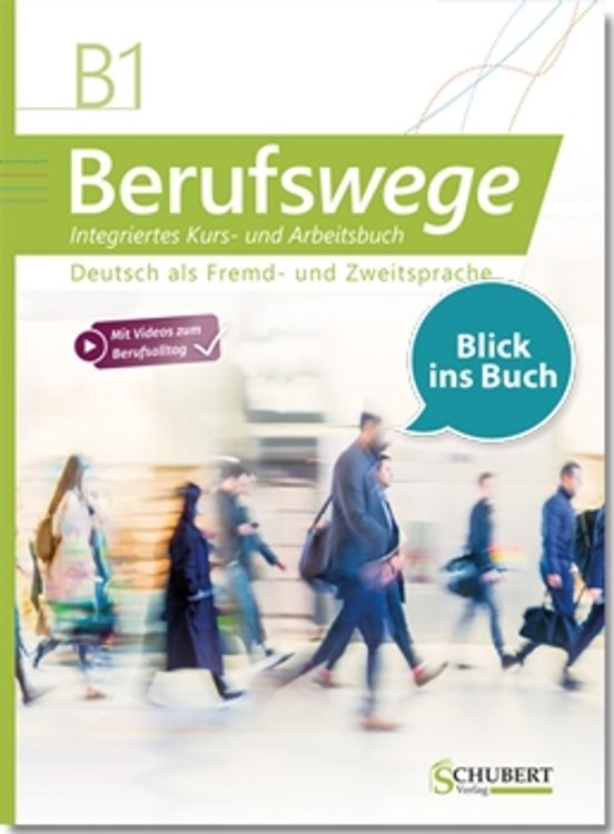 Berufswege B1: Kurs Und Arbeitsbuch