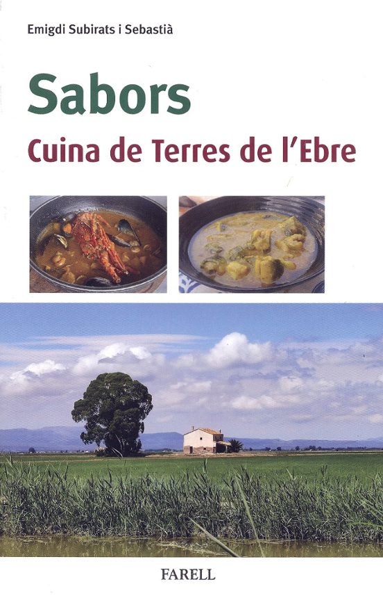 Sabors. Cuina De Terres De L Ebre