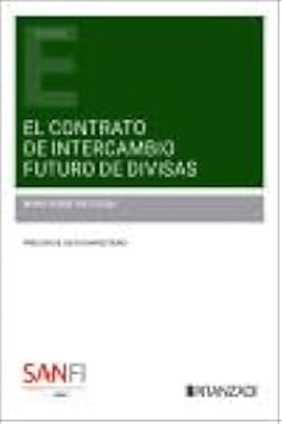 El Contrato De Intercambio Futuro De Divisas